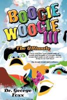 Boogie Woogie III: The Ultimate 1468546392 Book Cover
