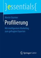 Profilierung: Mit Intelligentem Marketing Zum Gefragten Experten 3658207604 Book Cover