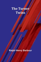 The Turner Twins 1514309041 Book Cover
