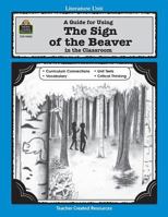 A Guide for Using The Sign of the Beaver in the Classroom 1557344027 Book Cover