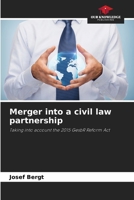 Merger into a civil law partnership 6209734243 Book Cover