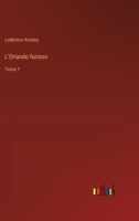 L'Orlando furioso: Tomo 1 (Italian Edition) 338508752X Book Cover