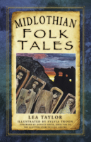 Midlothian Folk Tales 0750982470 Book Cover
