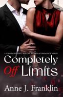 Completely Off Limits: A Forbidden Love, Age-Gap, Workplace Romance Novel B0FWXBKYMF Book Cover