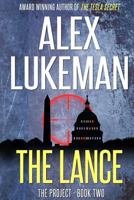 The Lance (The Project - Book 2) 1466241683 Book Cover