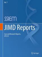 JIMD Reports - Case and Research Reports, 2012/4: 7 364232441X Book Cover