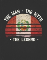 The Man The Myth The Legend: Peru Flag Sunset Personalized Gift Idea for Peruvian Coworker Friend or Boss 2020 Calendar Daily Weekly Monthly Planner Organizer 1673519504 Book Cover