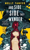 And Side by Side They Wander 125038205X Book Cover