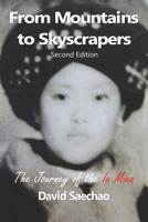 From Mountains to Skyscrapers: The Journey of the Iu Mien 1072529289 Book Cover