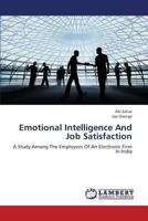 Emotional Intelligence and Job Satisfaction 3659313610 Book Cover