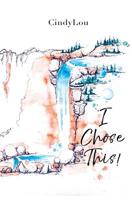 I Chose This! 0620795824 Book Cover