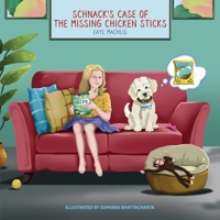 Schnack's Case of the Missing Chicken Sticks 1763826805 Book Cover