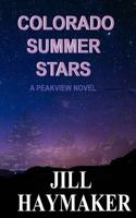 Colorado Summer Stars (Peakview) 1976425778 Book Cover