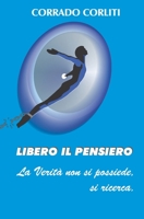 Libero il pensiero B0B5KVJHVH Book Cover
