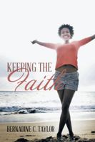 Keeping the Faith 1491838191 Book Cover
