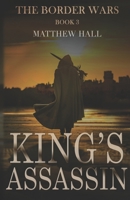 King's Assassin (The Border Wars) B0BYRKG9K2 Book Cover