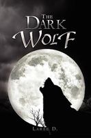 The Dark Wolf 1441517618 Book Cover