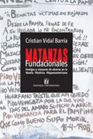 Matanzas fundacionales: Huelgas y masacres de obreros en la novela histórica e hispanoaméricana (Spanish Edition) 9561130033 Book Cover