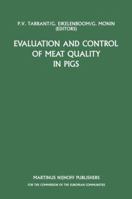 Evaluation and Control of Meat Quality in Pigs (Current Topics in Veterinary Medicine) 940107982X Book Cover