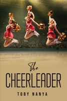 The Cheerleader 1837619344 Book Cover