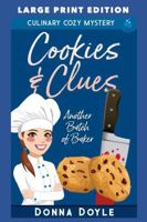 Cookies & Clues: LARGE PRINT EDITION (Another Batch of Baker Cozy Mysteries LARGE PRINT) B0F6T6GN43 Book Cover