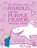 My Adventure with Harold and the Purple Crayon Activity Book 0062655280 Book Cover