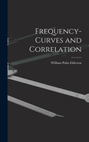 Frequency-curves and Correlation 1018537473 Book Cover