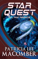 Star Quest: All That Remains 1951510240 Book Cover