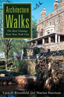 Architecture Walks: The Best Outings Near New York City 0813547342 Book Cover