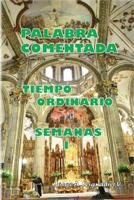 Palabra Comentada Tiempo Ordinario Semanas I 1541310365 Book Cover