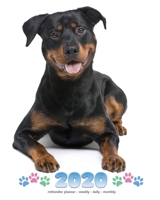 2020 Rottweiler Planner - Weekly - Daily - Monthly 1642526363 Book Cover
