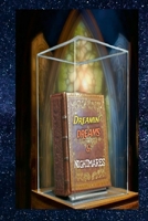 Dreamin' Dreams & Nightmares 1304746895 Book Cover