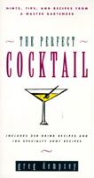 The Perfect Cocktail 038547914X Book Cover