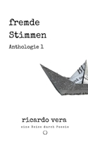 fremde Stimmen: Anthologie 1 3948203067 Book Cover