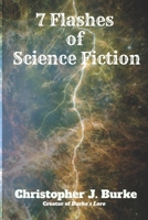 7 Flashes of Science Fiction B0HDRJ49YJ Book Cover