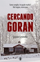 Searching for Goran 1973539594 Book Cover