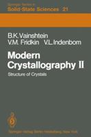 Modern Crystallography II (Springer Series in Solid-State Sciences) 3642966217 Book Cover