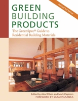 Green Building Products: The GreenSpec Guide to Residential Building Materials 1878239147 Book Cover