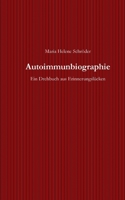 Autoimmunbiographie: Ein Drehbuch aus Erinnerungslücken 3732295648 Book Cover