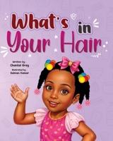 What's in your hair? 106887340X Book Cover