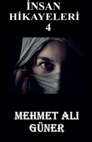 Insan Hikayeleri-4 B0FX47W8X4 Book Cover