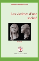 Les victimes d'une société (French Edition) 2376701171 Book Cover