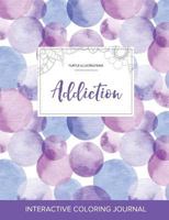 Adult Coloring Journal: Addiction (Turtle Illustrations, Turquoise Stripes) 1359793526 Book Cover