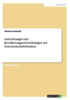 Auswirkungen der Bevölkerungsentwicklungen auf Genossenschaftsbanken 3656433453 Book Cover