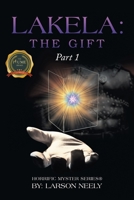 Lakela: The Gift B0BLT2ZN5T Book Cover