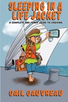 Sleeping in a Life Jacket 1999446437 Book Cover