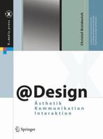 @Design: Ästhetik, Kommunikation, Interaktion (X.Media.Press) 3642035329 Book Cover