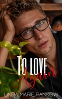 To Love Again: Starting Over B08JF8B69N Book Cover