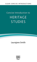 Concise Introduction to Heritage Studies (Elgar Concise Introductions) 1788978161 Book Cover
