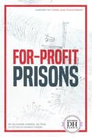 For-Profit Prisons 1532119186 Book Cover